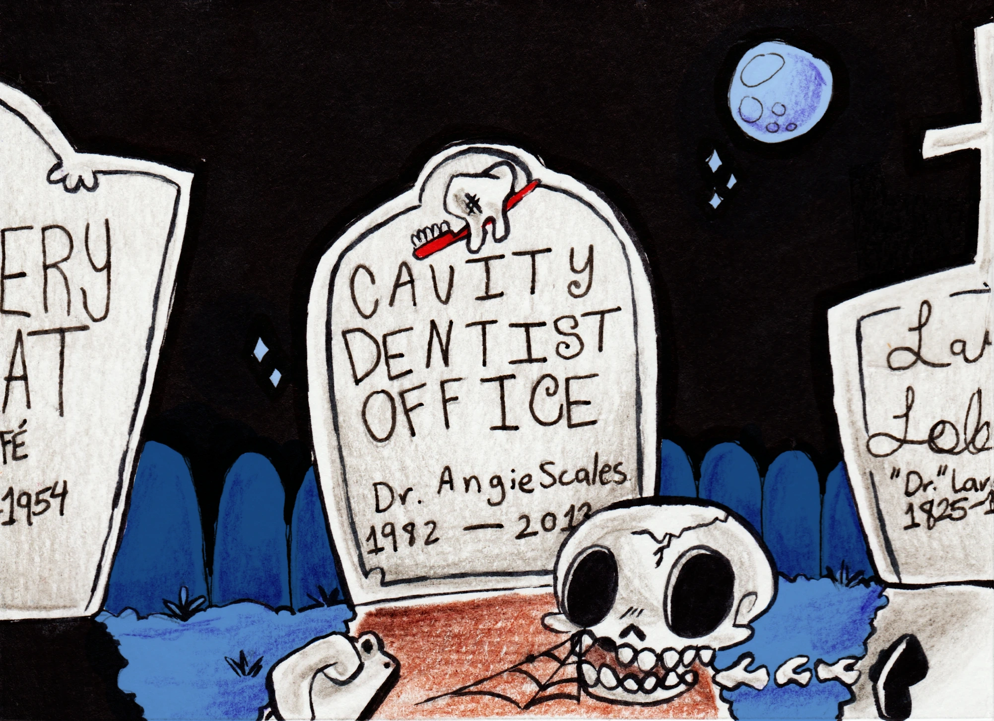 A shot of a graveyard where each headstone features the name of a business, as well as a door in place of dirt. The focal point is a dentist office called Cavity Dentist Office, run by Dr. Angie Scales.