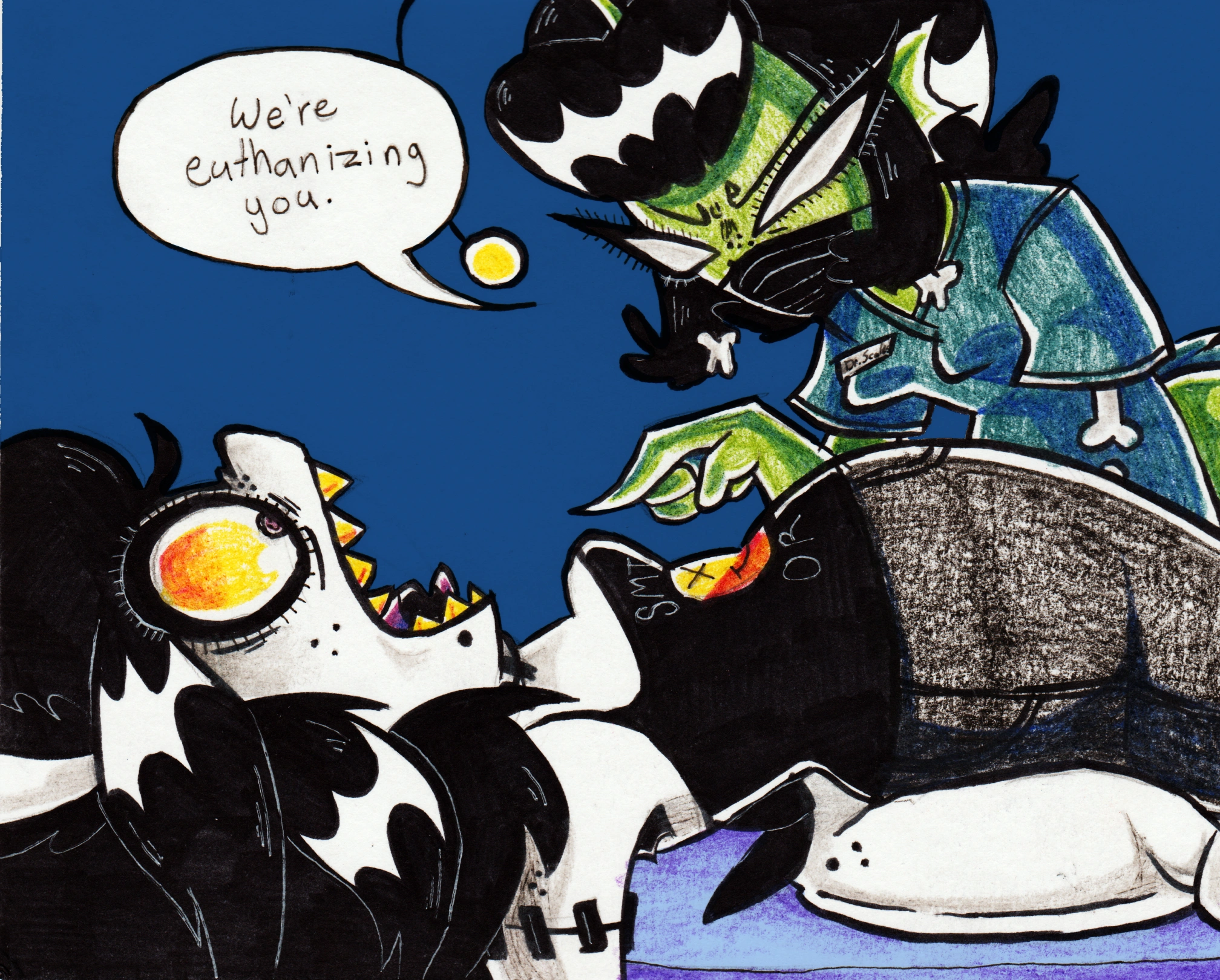 Dr. Scales leans down towards Viscera, mouth still agape. She points at them, angrily, and says, 'We're euthanizing you'. End.